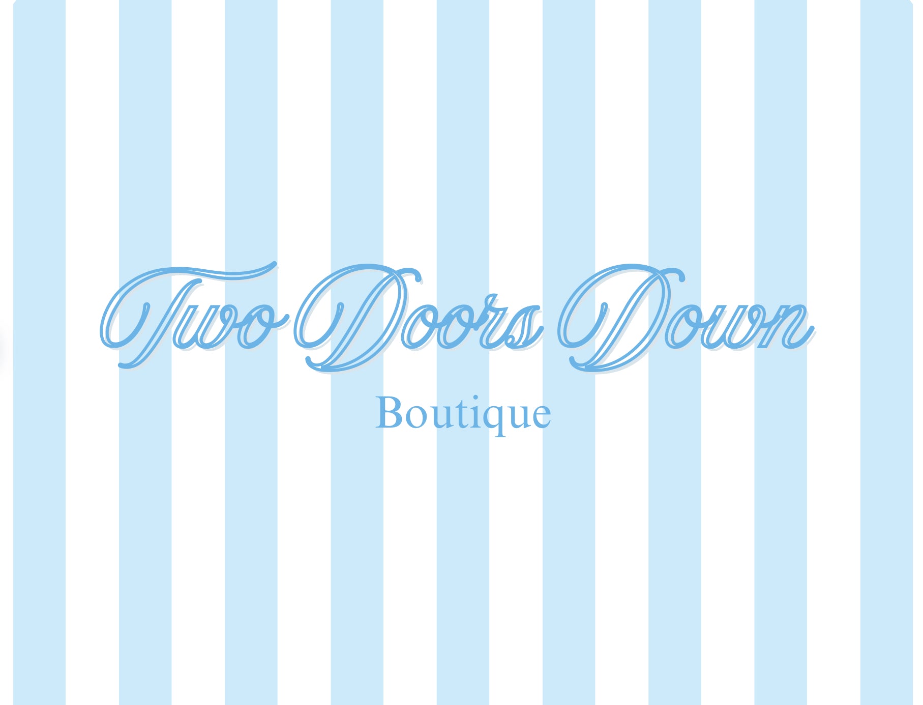 Two Doors Down Boutique