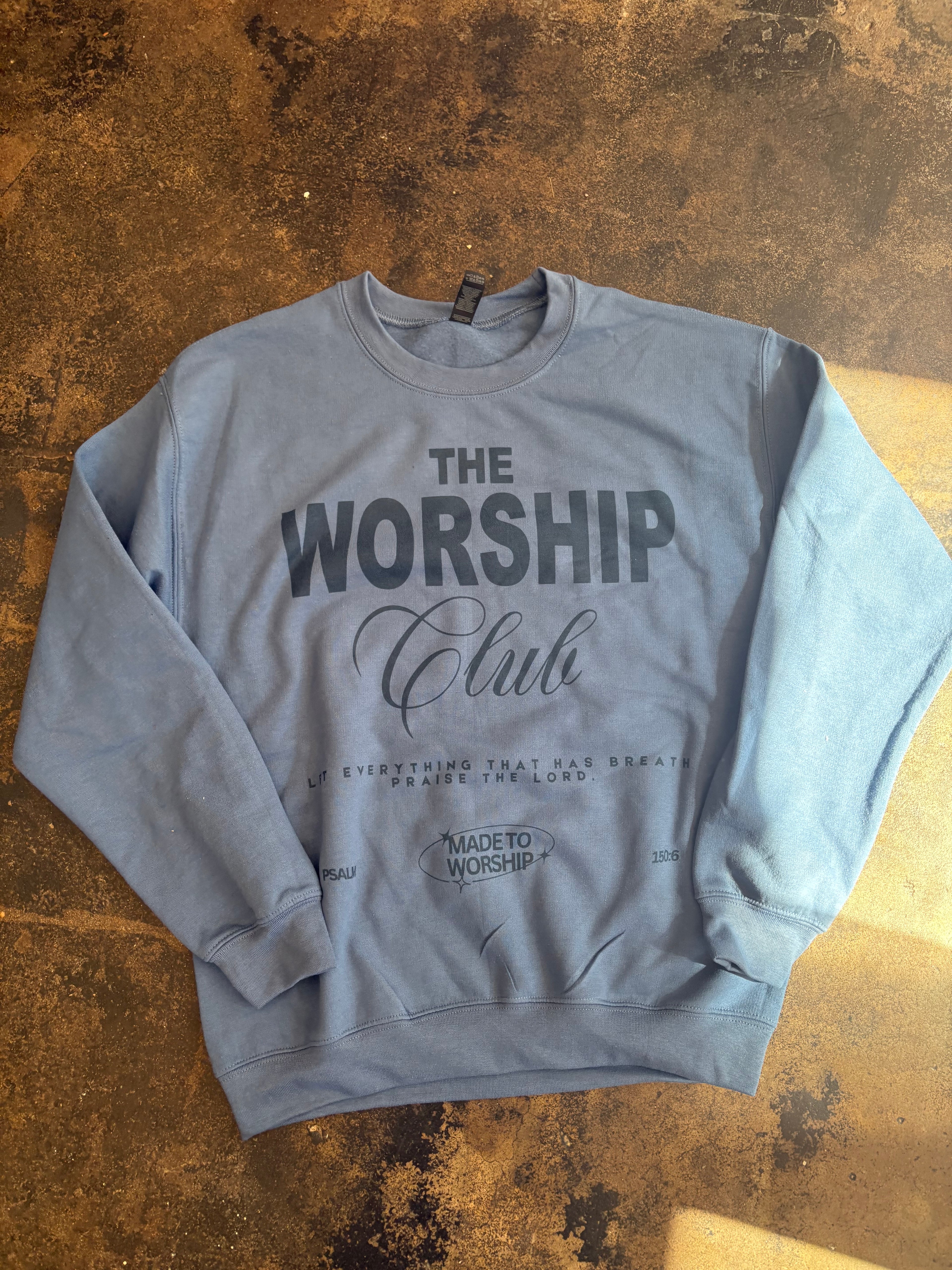 The Worship Club Sweatshirt