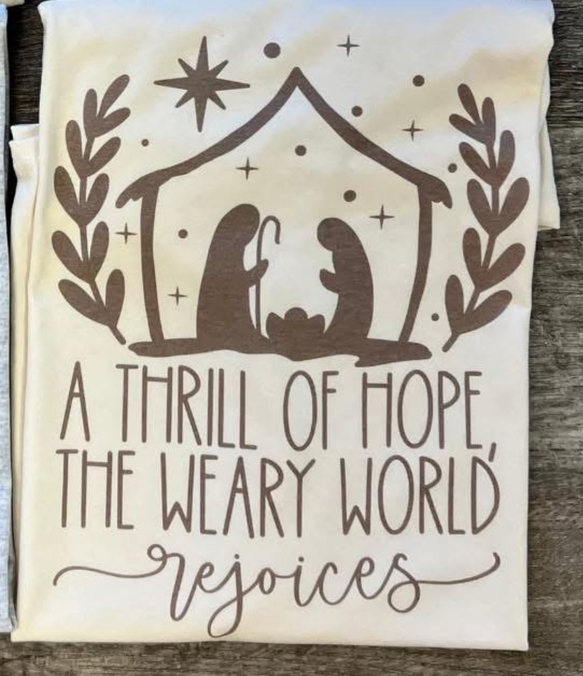 A Thrill of Hope Tee