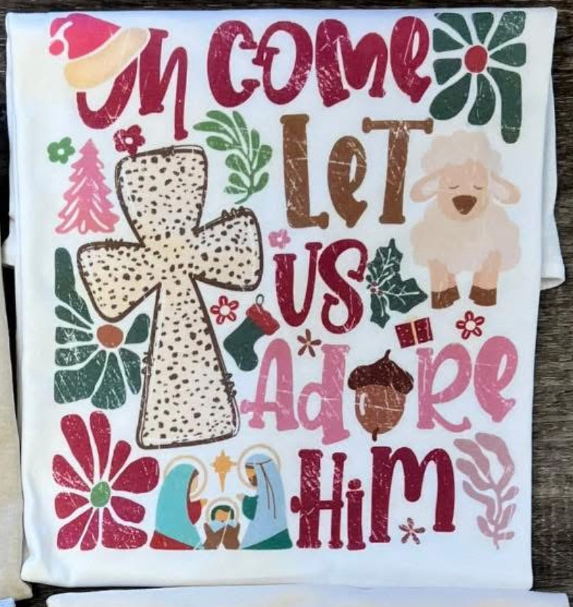 Oh Come Let Us Adore Him Tee